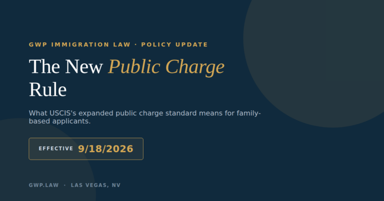 GWP Immigration Law - Immigration Lawyers that listen 3 public charge blog header